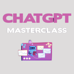 ChatGPT MasterClass Video Course