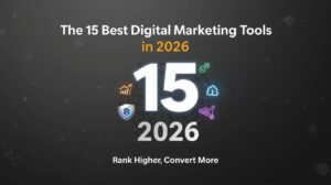 Home 15 best digital marketing tools