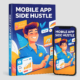 d624fe4b-15d9-4a56-957d-31d8367b3da3 Mobile App Side Hustle
