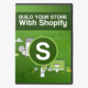 Build Your Store With Shopify