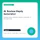AI Review Reply Generator