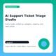 ai-support-ticket-triage-studio-01 AI Support Ticket Triage Studio