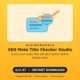 SEO Meta Title Checker Studio